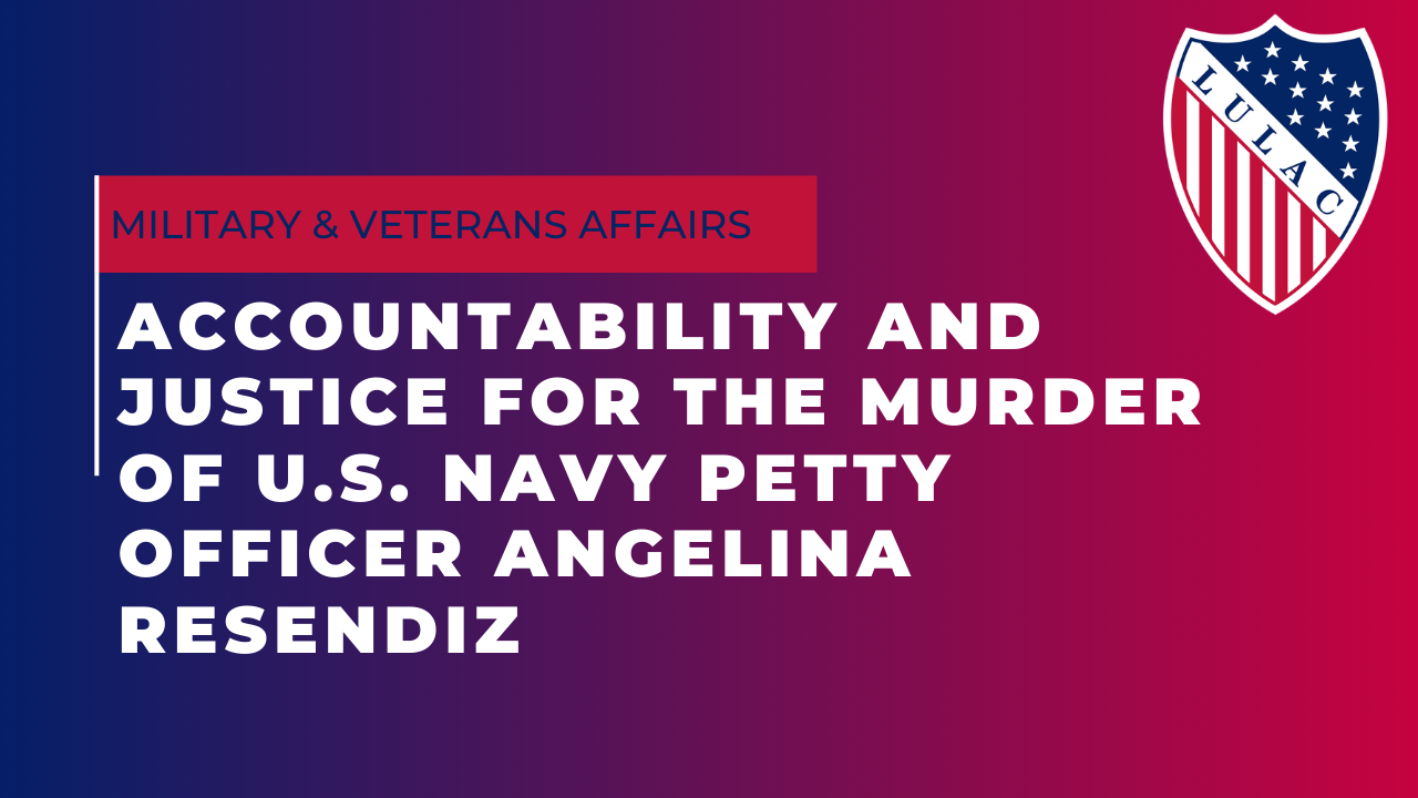 Accountability and Justice for the Murder of U.S. Navy Petty Officer Angelina Resendiz