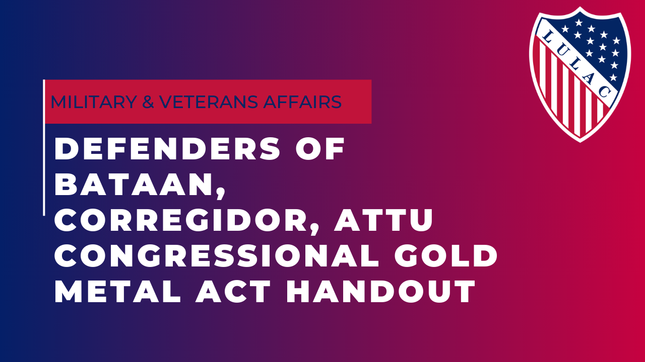 Defenders of Bataan, Corregidor, Attu Congressional Gold Metal Act Handout
