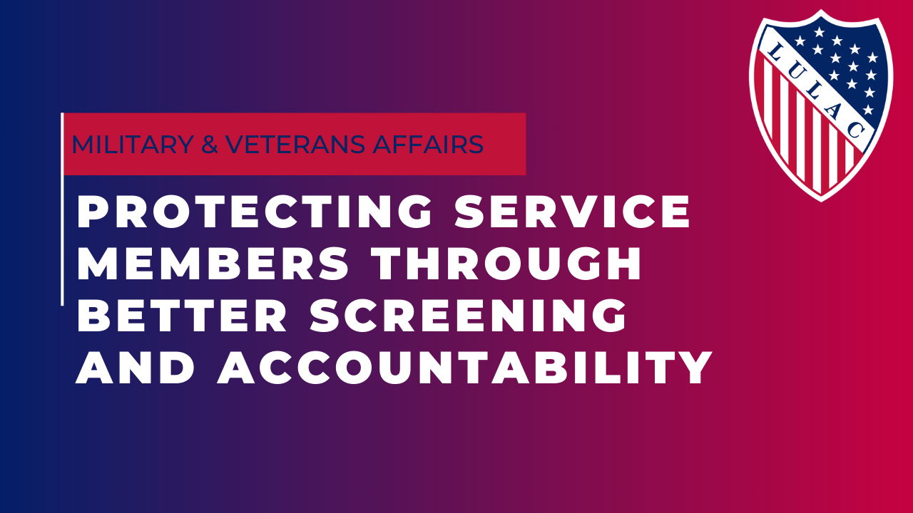Protecting Service Members Through Better Screening and Accountability