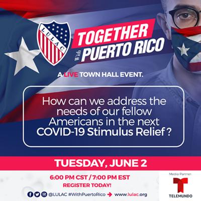 LULAC’s Virtual Townhall on Puerto Rico