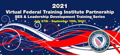 2021 Virtual FTIP SES and Leadership Development Training
